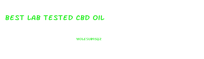 Best Lab Tested Cbd Oil