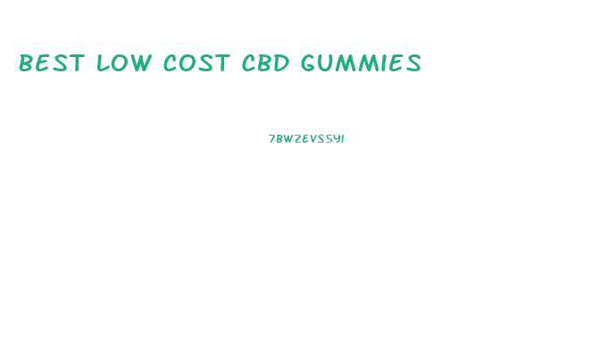 Best Low Cost Cbd Gummies