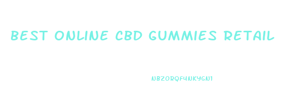 Best Online Cbd Gummies Retail