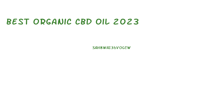 Best Organic Cbd Oil 2023