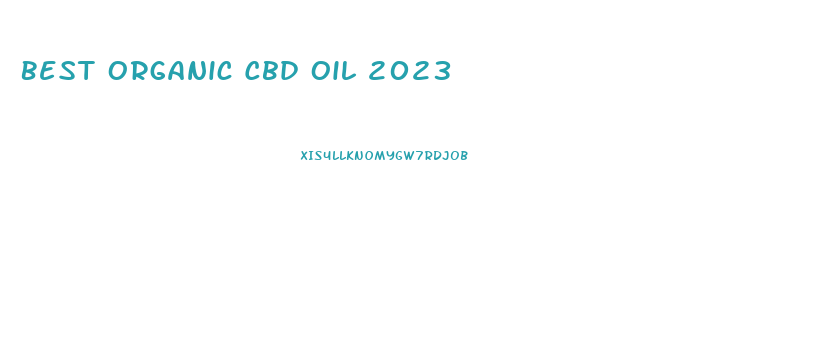 Best Organic Cbd Oil 2023