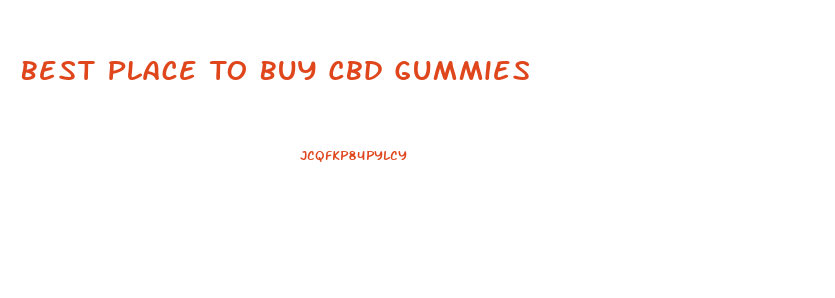 Best Place To Buy Cbd Gummies