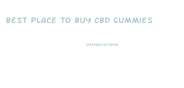 Best Place To Buy Cbd Gummies