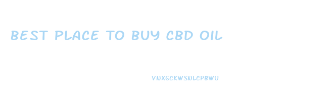Best Place To Buy Cbd Oil