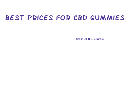 Best Prices For Cbd Gummies