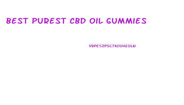 Best Purest Cbd Oil Gummies
