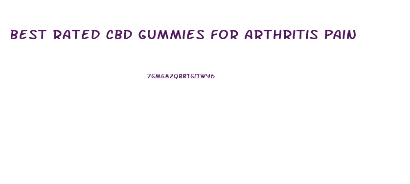 Best Rated Cbd Gummies For Arthritis Pain