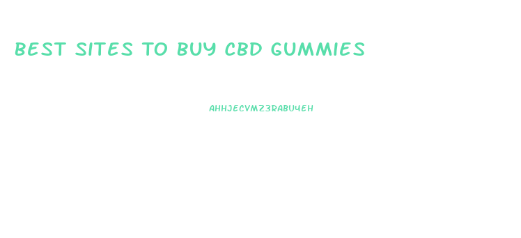 Best Sites To Buy Cbd Gummies