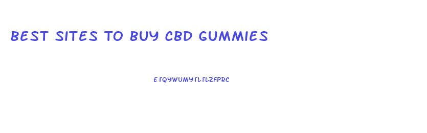 Best Sites To Buy Cbd Gummies