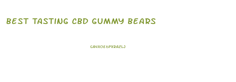 Best Tasting Cbd Gummy Bears