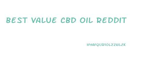 Best Value Cbd Oil Reddit