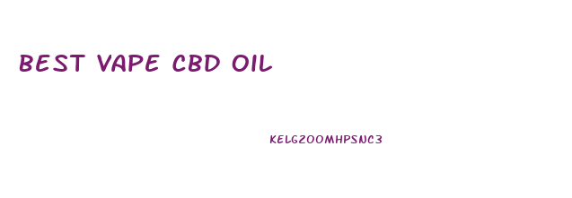 Best Vape Cbd Oil