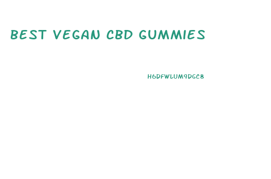 Best Vegan Cbd Gummies