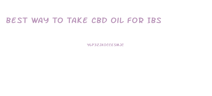 Best Way To Take Cbd Oil For Ibs