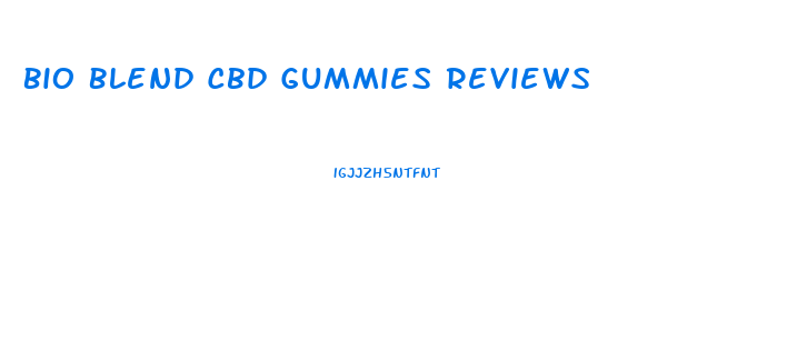 Bio Blend Cbd Gummies Reviews