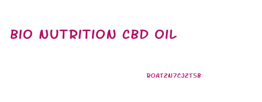 Bio Nutrition Cbd Oil
