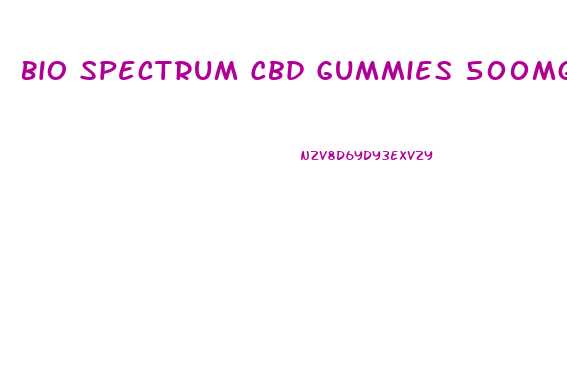 Bio Spectrum Cbd Gummies 500mg