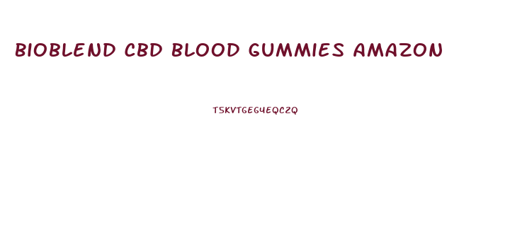 Bioblend Cbd Blood Gummies Amazon