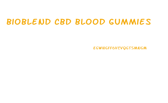 Bioblend Cbd Blood Gummies