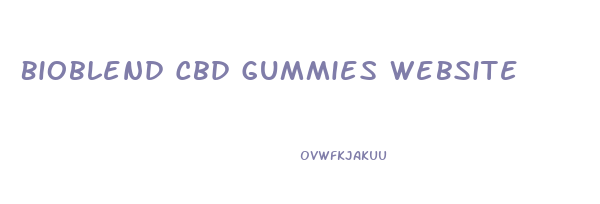 Bioblend Cbd Gummies Website