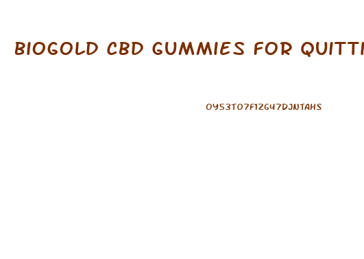 Biogold Cbd Gummies For Quitting Smoking