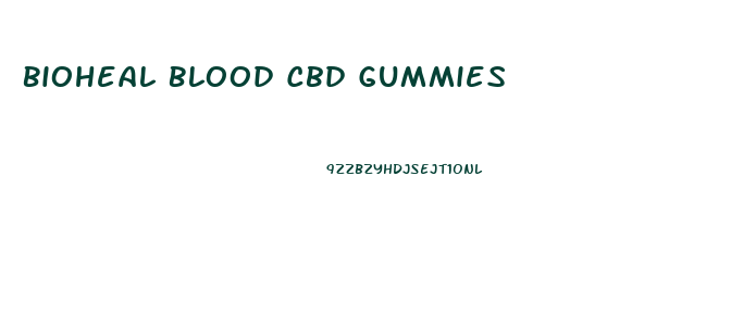 Bioheal Blood Cbd Gummies