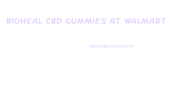 Bioheal Cbd Gummies At Walmart
