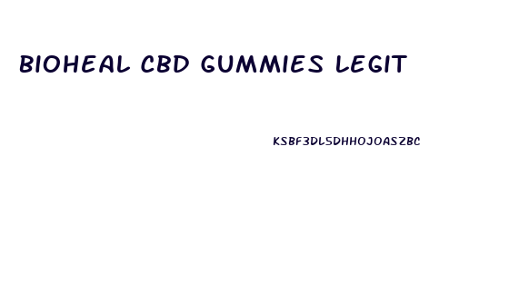 Bioheal Cbd Gummies Legit