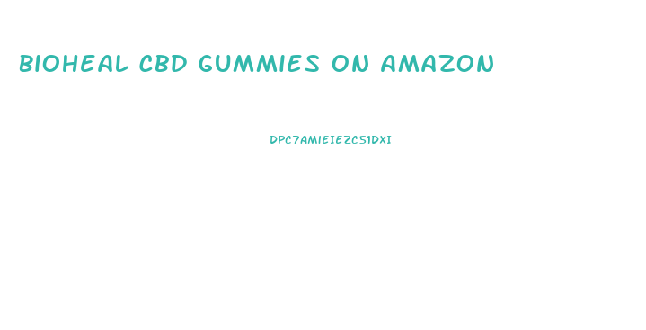 Bioheal Cbd Gummies On Amazon