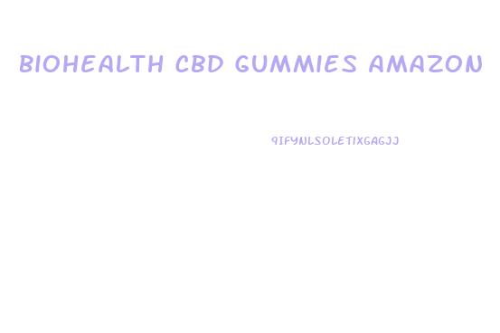 Biohealth Cbd Gummies Amazon