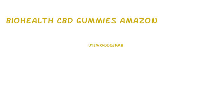 Biohealth Cbd Gummies Amazon
