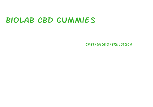 Biolab Cbd Gummies