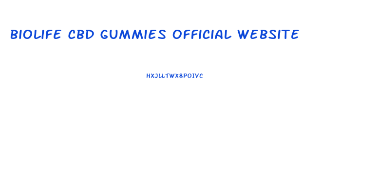 Biolife Cbd Gummies Official Website