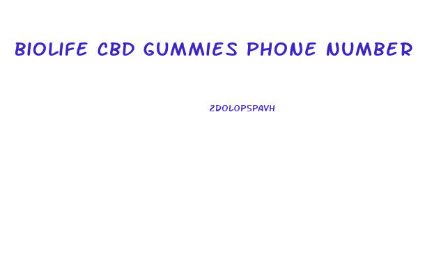 Biolife Cbd Gummies Phone Number