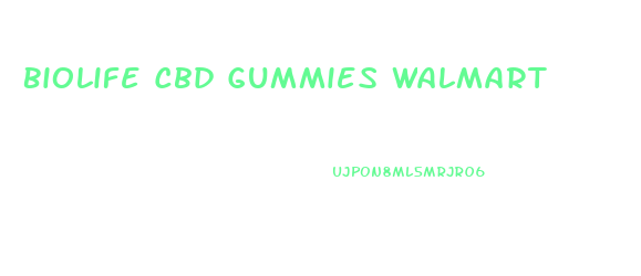 Biolife Cbd Gummies Walmart
