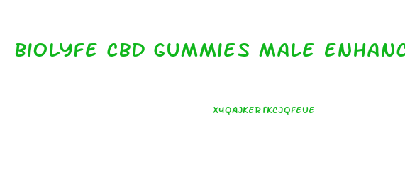 Biolyfe Cbd Gummies Male Enhancement System