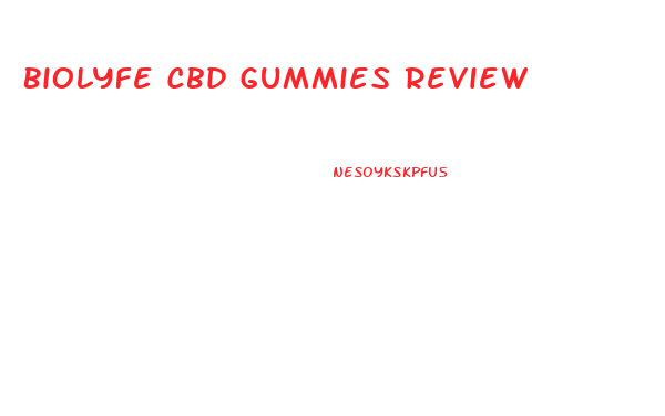 Biolyfe Cbd Gummies Review