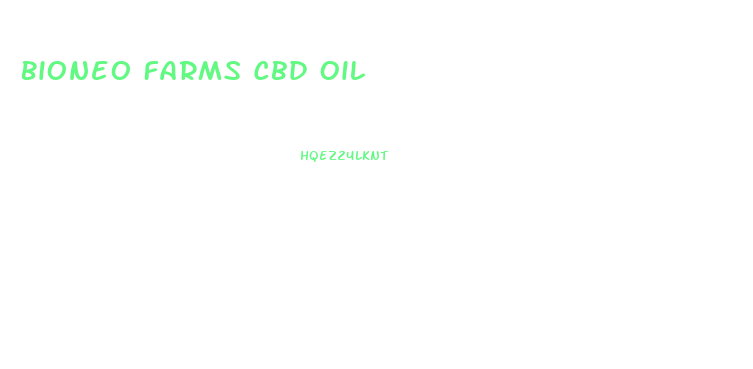 Bioneo Farms Cbd Oil