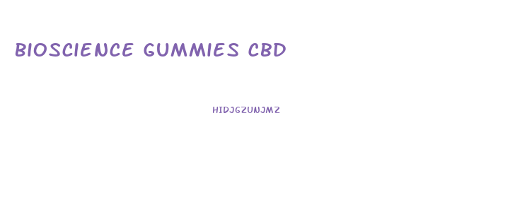Bioscience Gummies Cbd