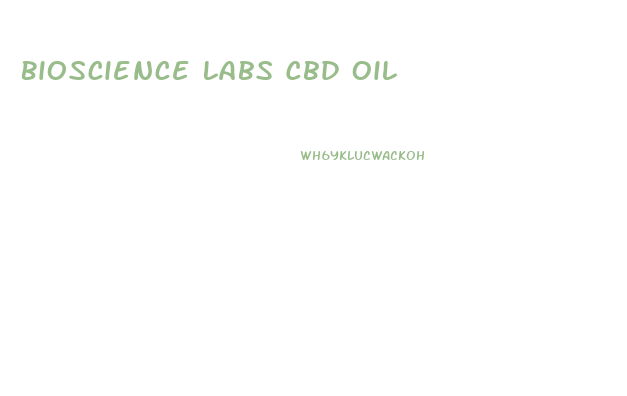 Bioscience Labs Cbd Oil