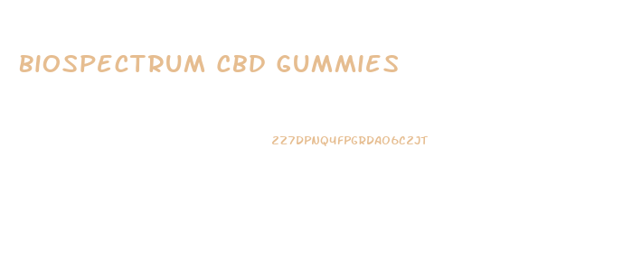 Biospectrum Cbd Gummies