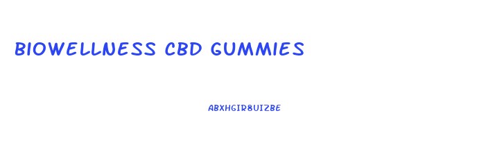 Biowellness Cbd Gummies