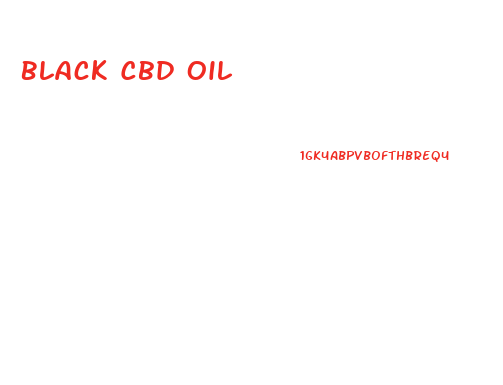 Black Cbd Oil