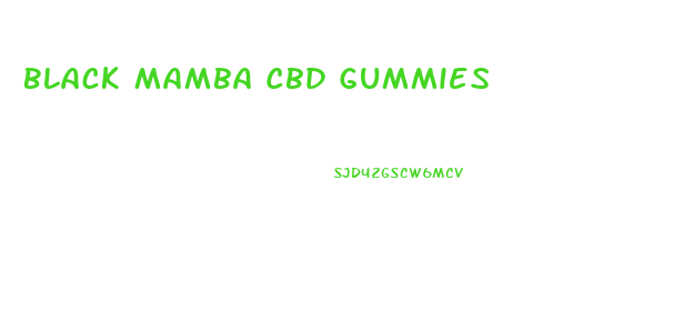 Black Mamba Cbd Gummies