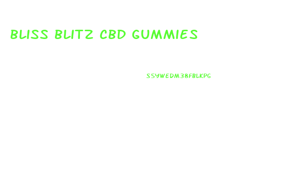 Bliss Blitz Cbd Gummies