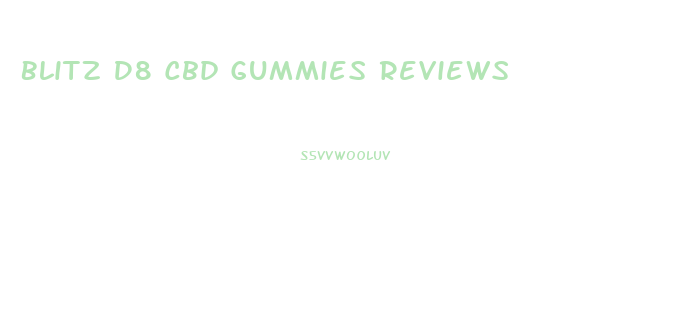 Blitz D8 Cbd Gummies Reviews