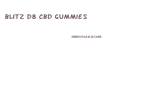 Blitz D8 Cbd Gummies