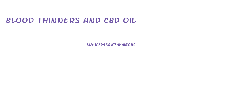 Blood Thinners And Cbd Oil