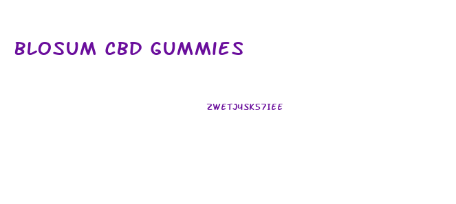 Blosum Cbd Gummies