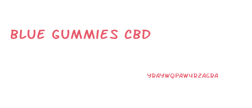 Blue Gummies Cbd